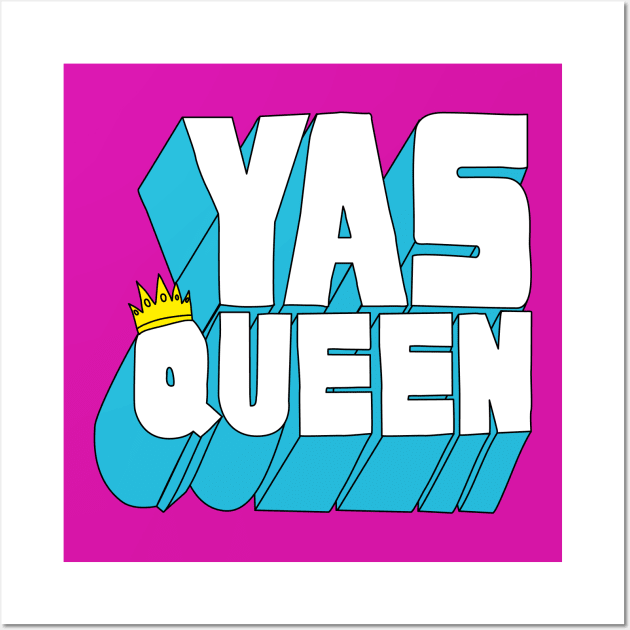 Yas Queen Wall Art by innercoma@gmail.com